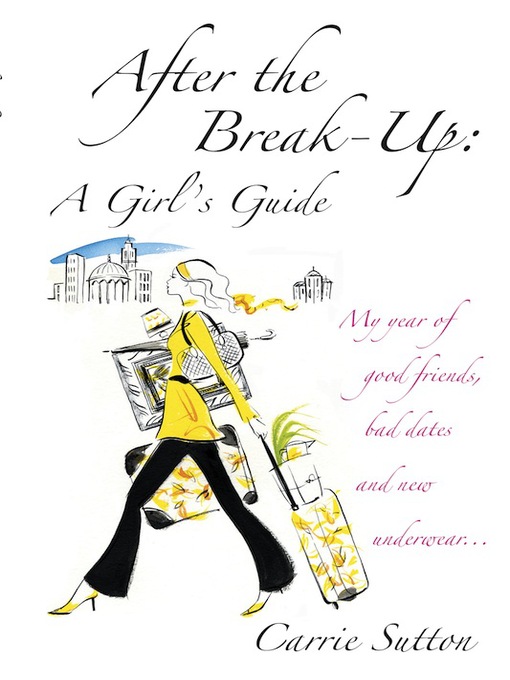 Title details for After the Break-Up by Carrie Sutton - Available